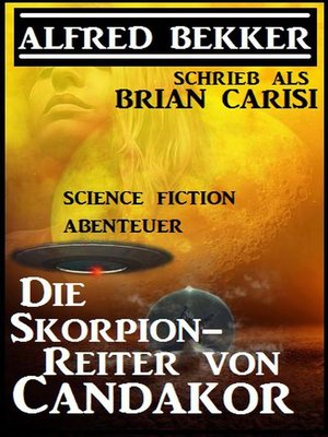 cover image of Die Skorpion-Reiter von Candakor